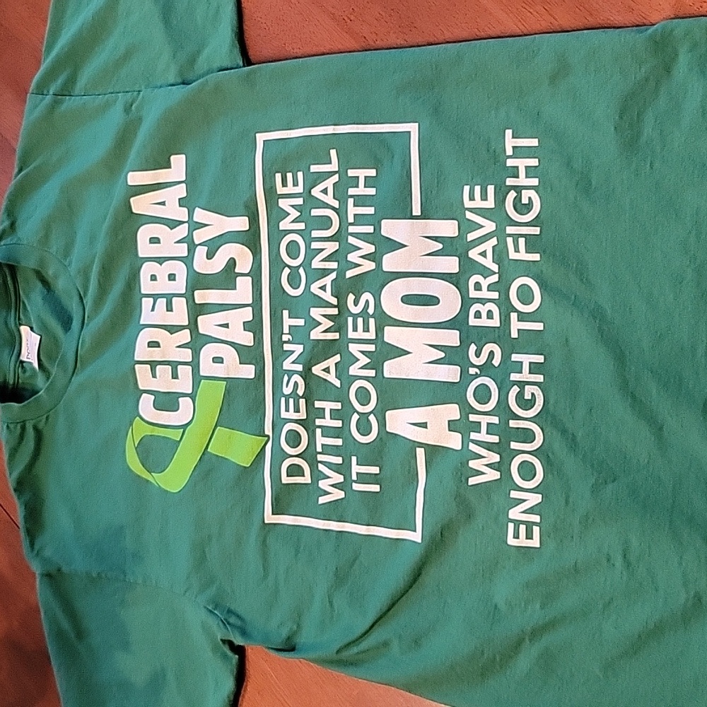 Like new Cerebral Palsy Mom tee